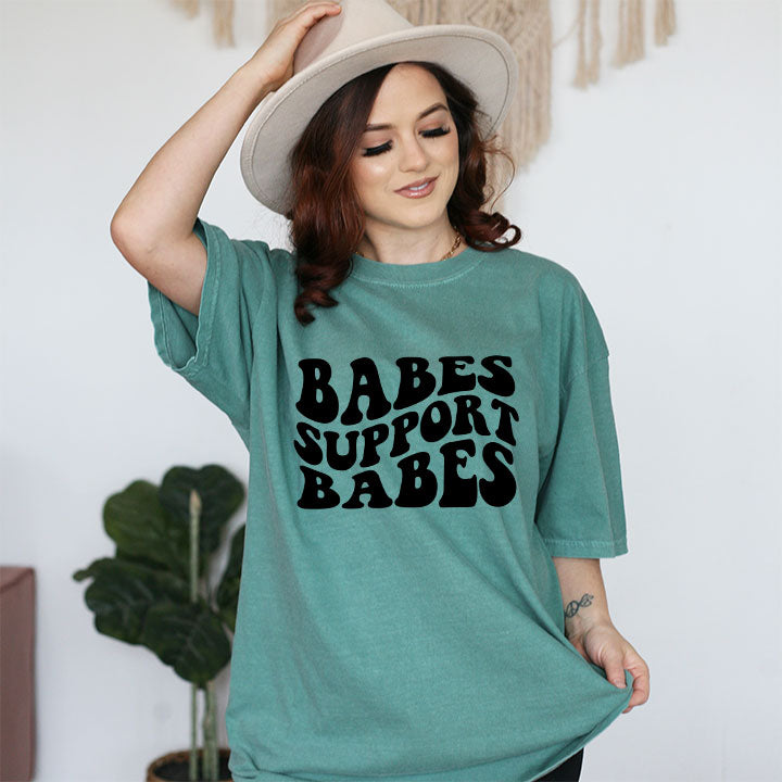 Babes Support Babes- Screen Print Transfer