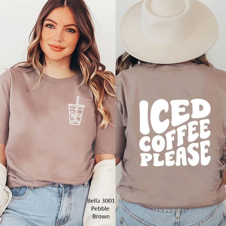Iced Coffee Please - Front & Back Set - Screen Print Transfer