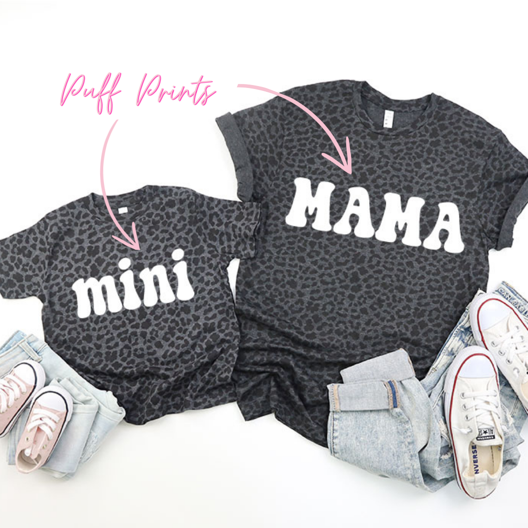 Mama & Mini (Sold Separately)- PUFF Screen Print Transfer